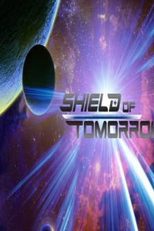 Shield of Tomorrow (2017) afişi
