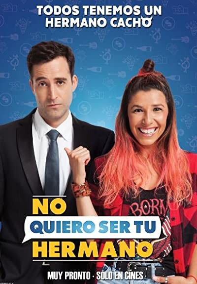 No Quiero Ser Tu Hermano (2019) afişi