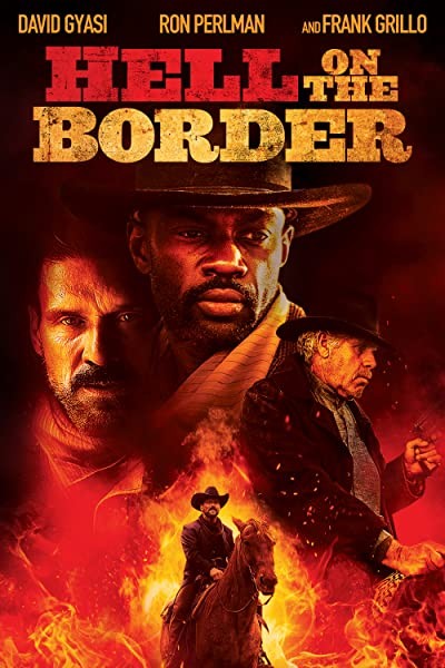 Hell on the Border (2019) afişi
