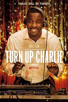 Turn Up Charlie (2019) afişi