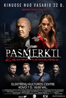 Pasmerkti. Kauno Romanas (2019) afişi