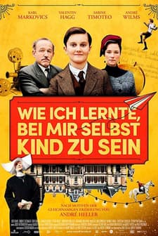 Wie ich lernte, bei mir selbst Kind zu sein (2019) afişi