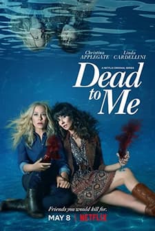 Dead To Me (2019) afişi