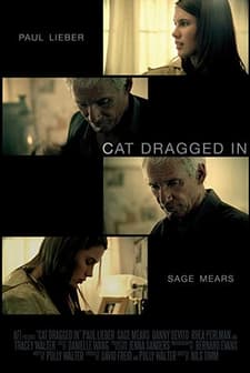Cat Dragged In (2008) afişi