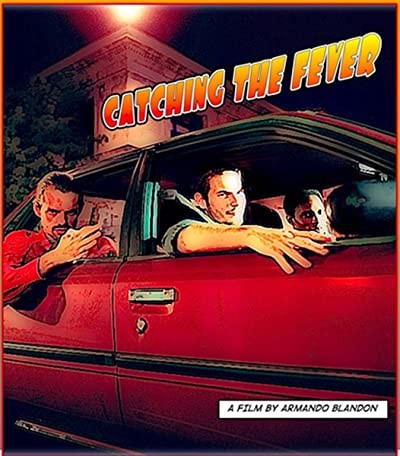 Catching The Fever (2008) afişi