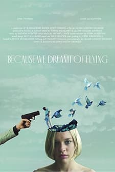 Because We Dreamt of Flying (2019) afişi