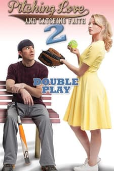 Pitching Love and Catching Faith-2: Double Play afişi