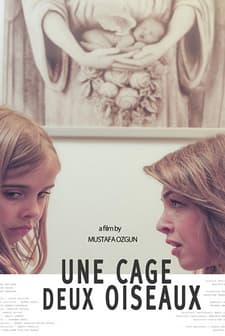 Une cage deux oiseaux (2019) afişi