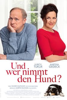 Und wer nimmt den Hund? (2019) afişi