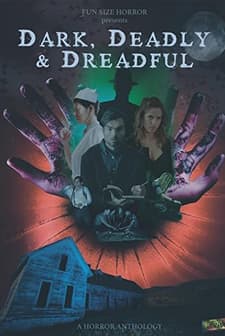 Dark, Deadly and Dreadful (2018) afişi
