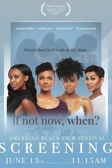 If Not Now, When? afişi