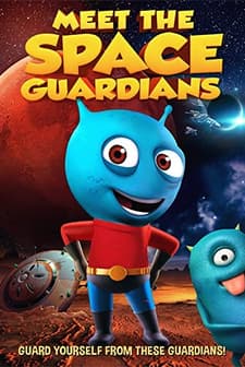 Meet The Space Guardians (2019) afişi
