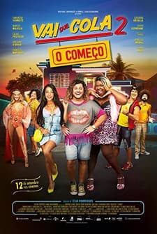 Vai que Cola 2: O Começo (2019) afişi