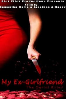 My Ex Girlfriend, the Serial Killer afişi
