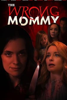 The Wrong Mommy (2019) afişi