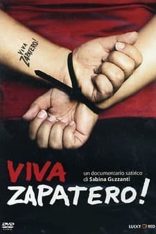 Viva Zapatero! (2005) afişi