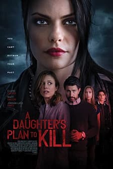 A Daughter's Plan To Kill (2019) afişi