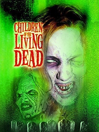 Children Of The Living Dead (2001) afişi
