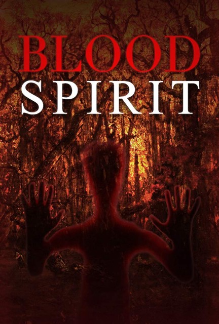 Blood Spirit afişi
