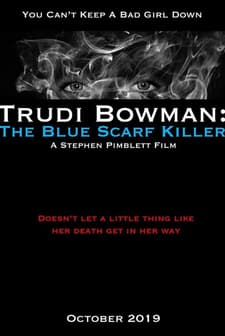 Trudi Bowman: The Blue Scarf Killer (2021) afişi