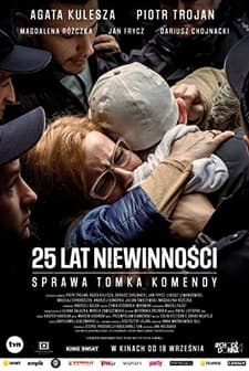 25 lat niewinnosci. Sprawa Tomka Komendy (2020) afişi