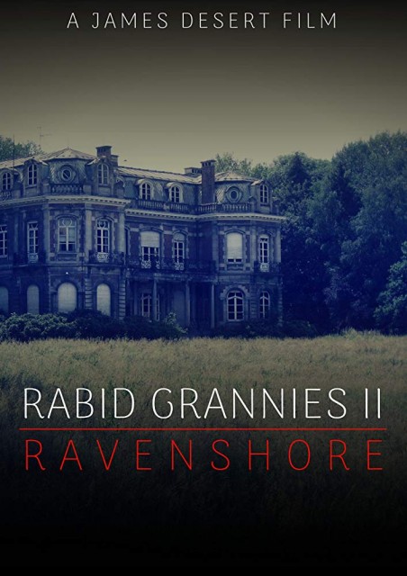 Rabid Grannies 2: Ravenshore (2021) afişi