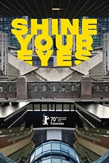 Shine Your Eyes (2020) afişi