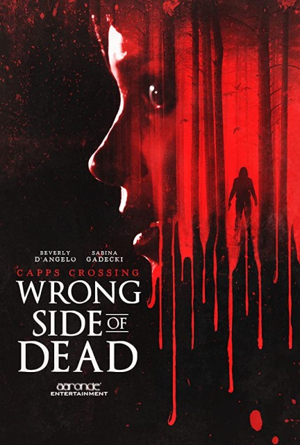 Capps Crossing: Wrong Side of Dead afişi