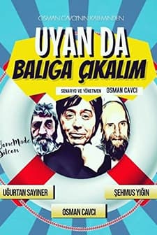 Uyan Da Balığa Çıkalım (2020) afişi