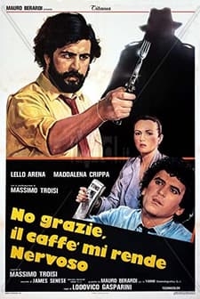 No Thanks, Coffee Makes Me Nervous (1982) afişi