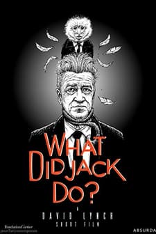 What Did Jack Do? (2017) afişi