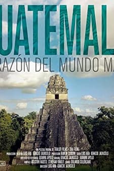 Guatemala: Corazón del Mundo Maya (2019) afişi