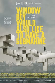 Window Boy Would Also Like to Have a Submarine (2020) afişi