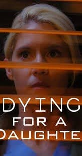 Dying For A Daughter (2020) afişi