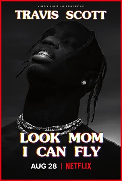 Travis Scott: Look Mom I Can Fly (2019) afişi