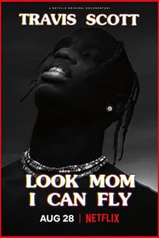 Travis Scott: Look Mom I Can Fly (2019) afişi