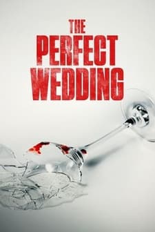 The Perfect Wedding (2021) afişi