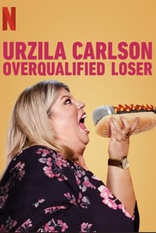 Urzila Carlson: Overqualified Loser (2020) afişi