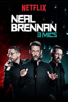 Neal Brennan: 3 Mics (2017) afişi