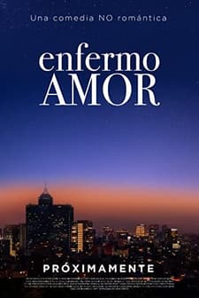 Enfermo Amor (2022) afişi