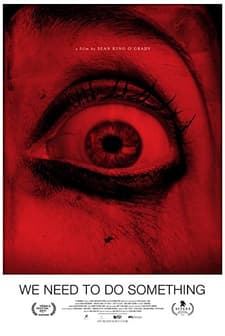 We Need to Do Something (2021) afişi