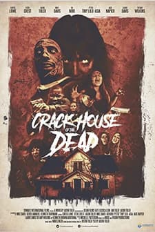 Crack House of the Dead (2021) afişi