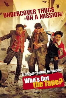 Who's Got The Tape (2004) afişi