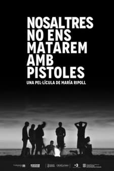 We Won't Kill Each Other with Guns (2022) afişi