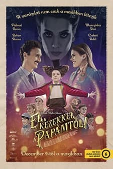 El a kezekkel a papámtól! (2021) afişi