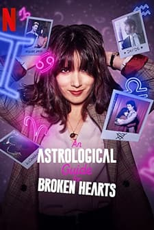 An Astrological Guide for Broken Hearts (2021) afişi