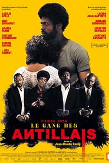 Le gang des Antillais (2016) afişi