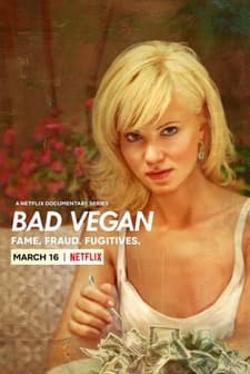 Bad Vegan: Fame. Fraud. Fugitives (2022) afişi