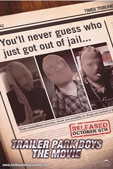 Trailer Park Boys: The Movie (2006) afişi