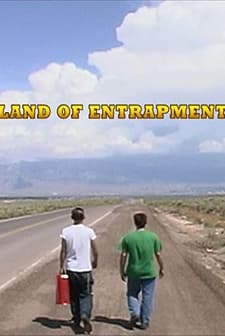 Land Of Entrapment (2007) afişi